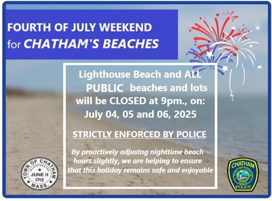 Chatham's public beaches will close at 9 p.m. on the July 4th weekend