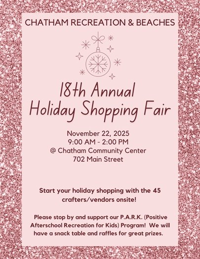 18th Annual Holiday Shopping Fair at the Community Center from 9 a.m. to 2 p.m. on Saturday November 22nd