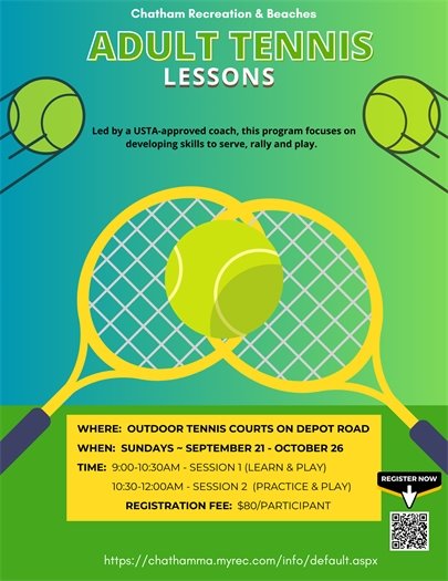 Adult tennis lessons are offered at the Community Center on Sundays at 9 a.m. beginning Sept. 21st