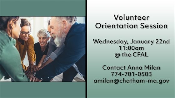 Volunteer Orientation at the Center for Active Living on January 22 at 11 a.m.