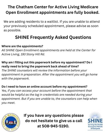 Open Enrollment appointment information from the Center for Active Living. To be added to a waitlist for an appointment call 508-945-5190