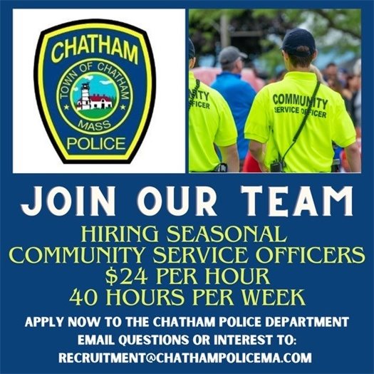 Chatham Police Department is recruiting Community Service Officers for the summer