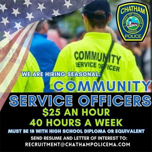 Chatham is Hiring Community Service Officers for 2025 summer season.