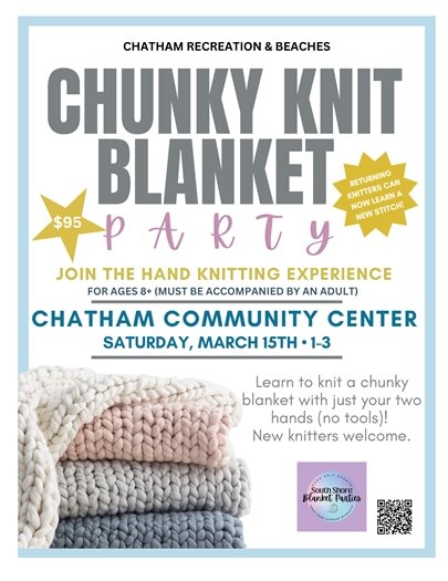 Chunky Knit blanket class at the Community Center on March 15