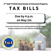 2nd half FY2026 tax bills are due by 4 p.m. on May 1st.